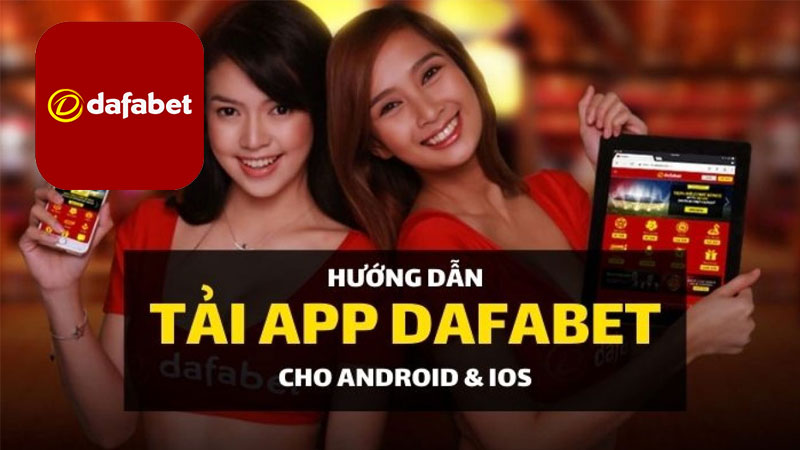 Khái niệm Tải App Dafabet