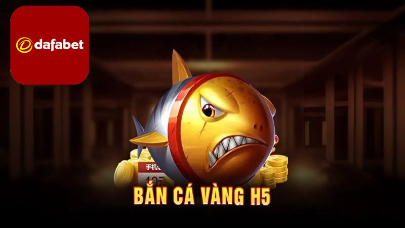 Game bắn cá vàng H5 có gì đặc sắc?